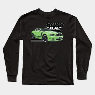 Gotta Have It Green boss 302 Mustang GT 5.0L V8 coyote engine Performance Car s550 Long Sleeve T-Shirt